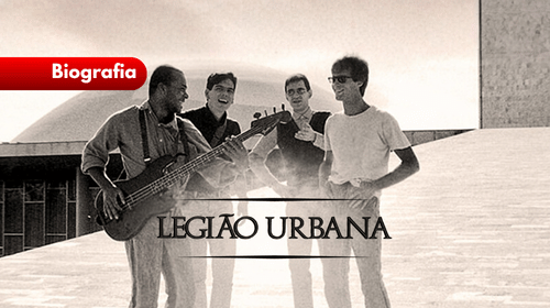 Legião Urbana: A Saga da Geração que Descobriu a Dor e a Delícia de Ser