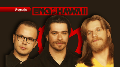 Engenheiros do Hawaii: A Saga dos Arquitetos do Pop Rock Cerebral