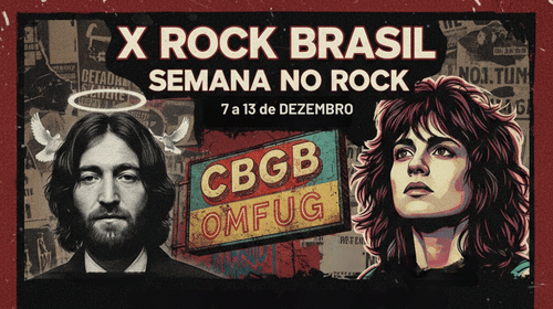 SEMANA NO ROCK: 7 a 13 de Dezembro