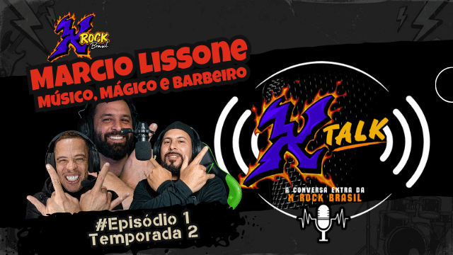 X Talk – A Conversa Extra da X Rock Brasil – Episódio 1 / Temporada 2