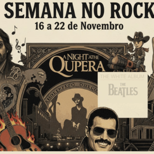 🎸 SEMANA NO ROCK: 16 a 22 de Novembro