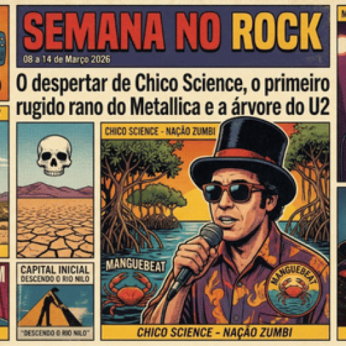 SEMANA NO ROCK: 08 a 14 de Março