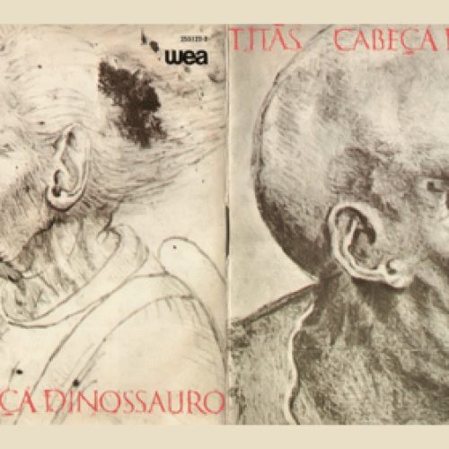 Álbuns Históricos: Titãs – Cabeça Dinossauro (1986) – O Grito Primal Contra o Estado