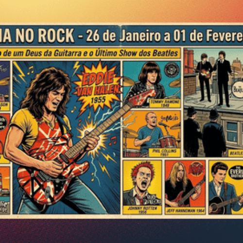 SEMANA NO ROCK: 26 de Janeiro a 01 de Fevereiro