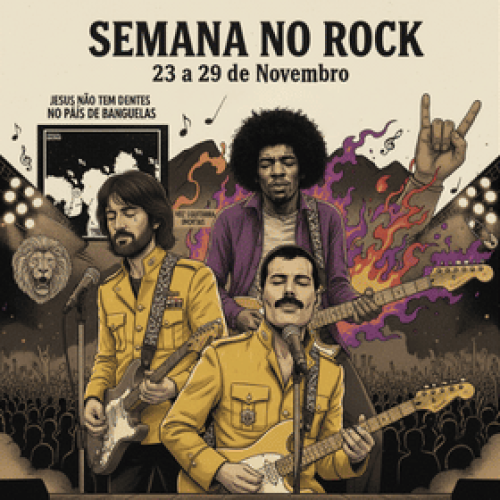 SEMANA NO ROCK: 23 a 29 de Novembro